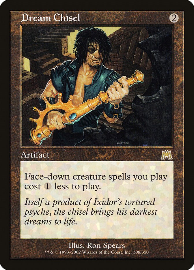 Dream Chisel [ONS - 308]