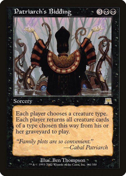 Patriarch's Bidding [ONS - 161]