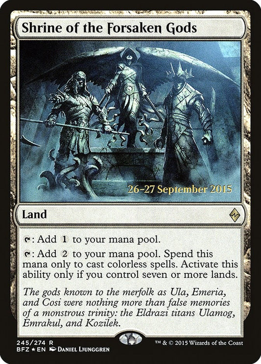 Shrine of the Forsaken Gods [PRE - 245]