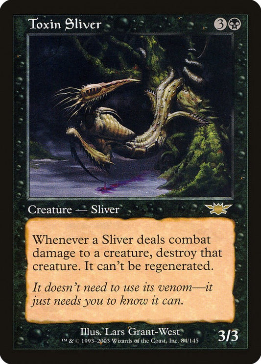 Toxin Sliver [LGN - 84]