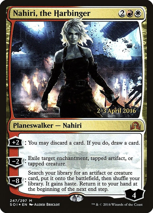 Nahiri, the Harbinger [PRE - 247]