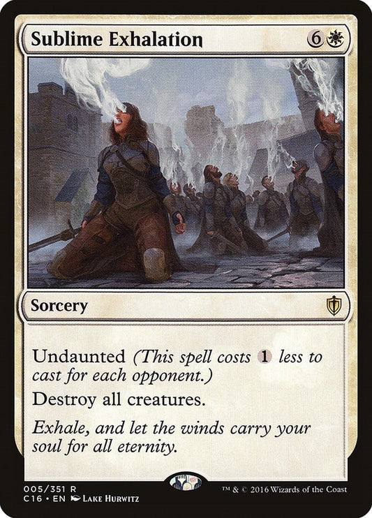 Sublime Exhalation [C16 - 5]