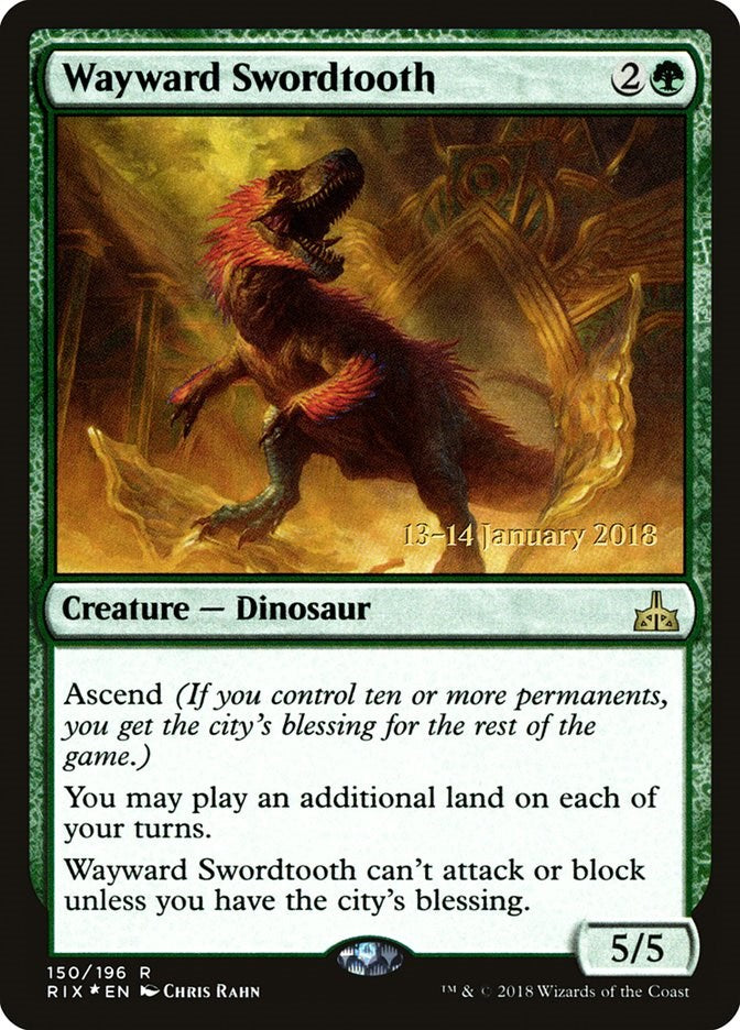 Wayward Swordtooth [PRE - 150]
