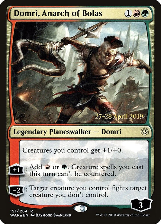 Domri, Anarch of Bolas [PRE - 191]