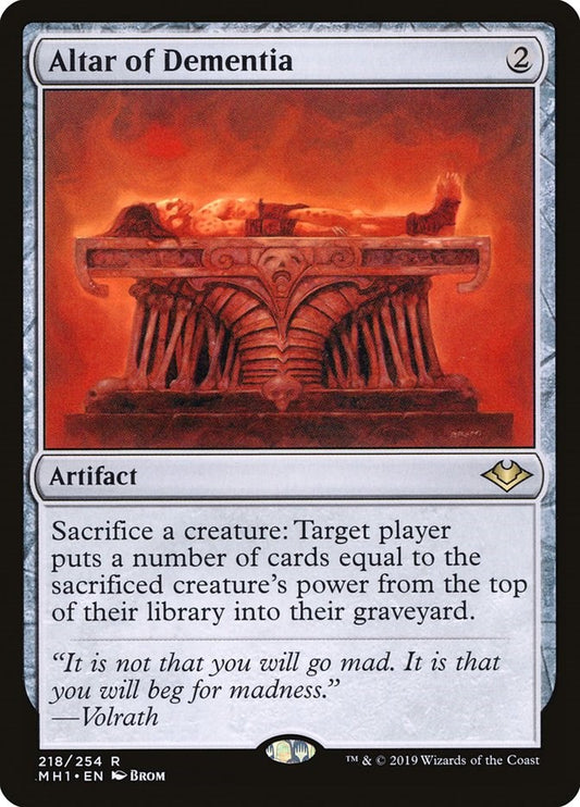 Altar of Dementia [MH1 - 218]