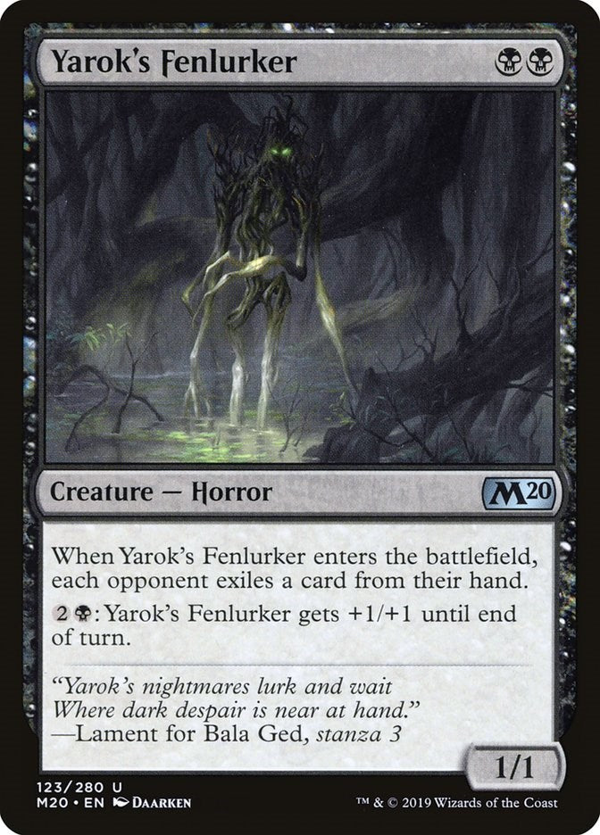 Yarok's Fenlurker [M20 - 123]
