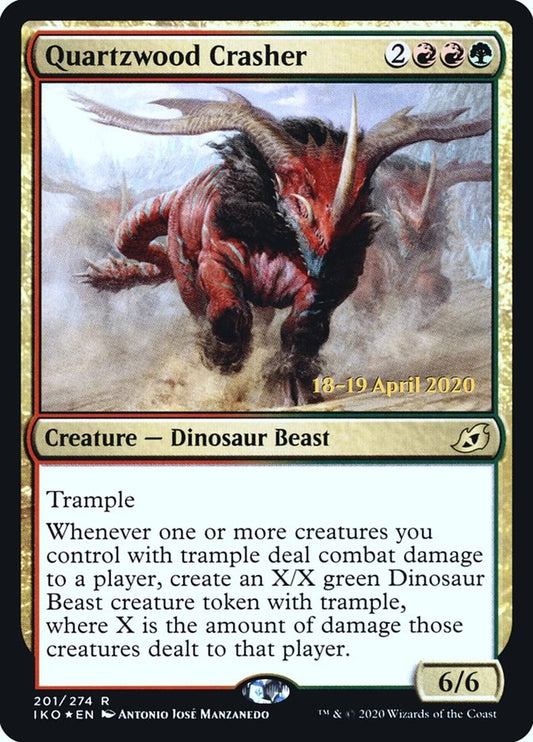 Quartzwood Crasher [PRE - 201]