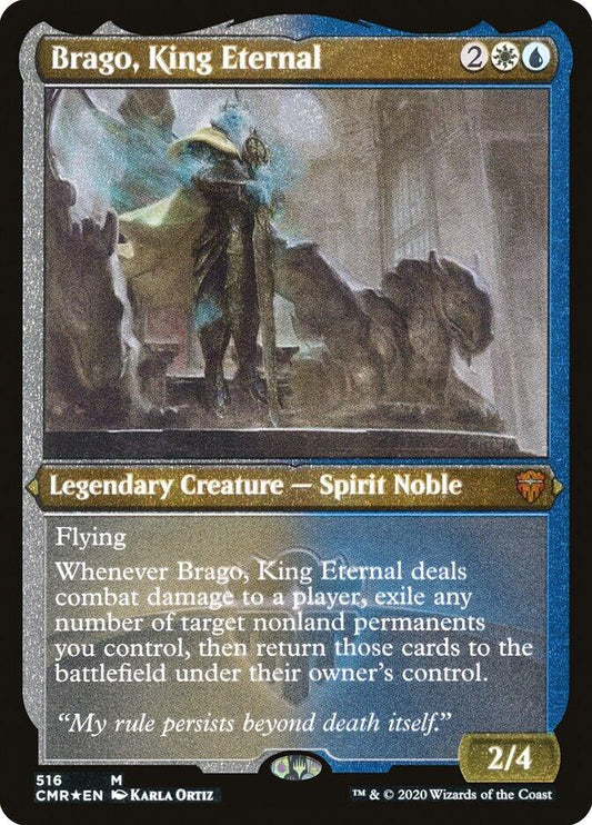 Brago, King Eternal (Foil Etched) [CMR - 516]