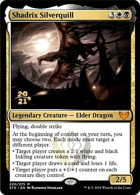 Shadrix Silverquill [PRE - 230]