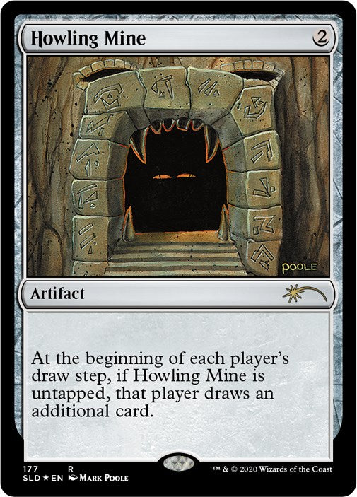 Howling Mine [SLD - 177]