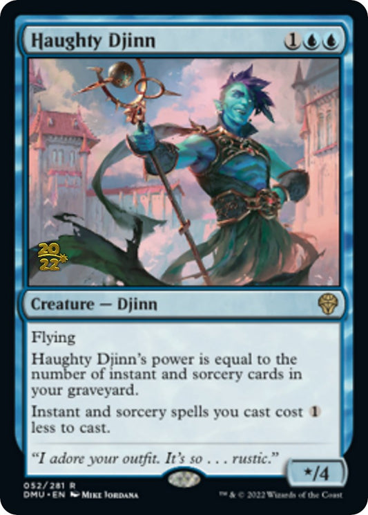Haughty Djinn [PRE - 52]