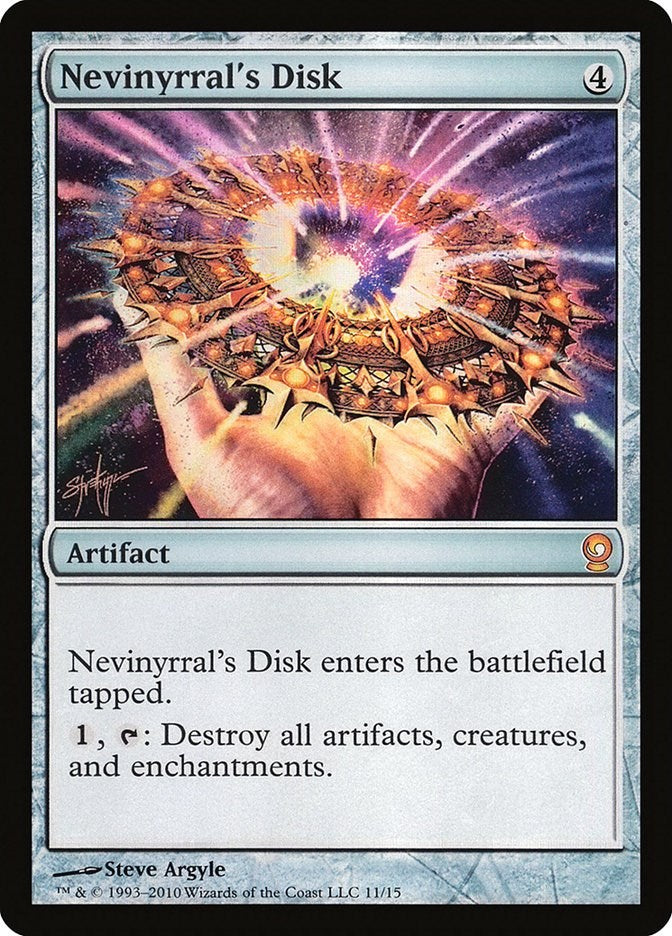 Nevinyrral's Disk [V10 - 11]