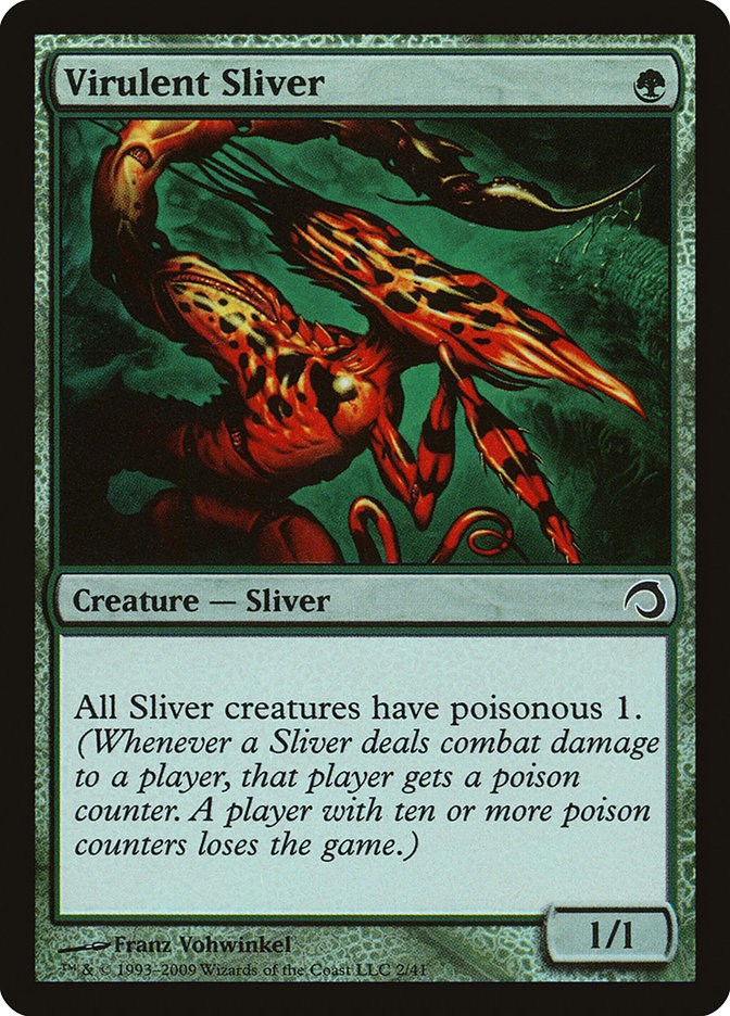 Virulent Sliver [PDS - 2]
