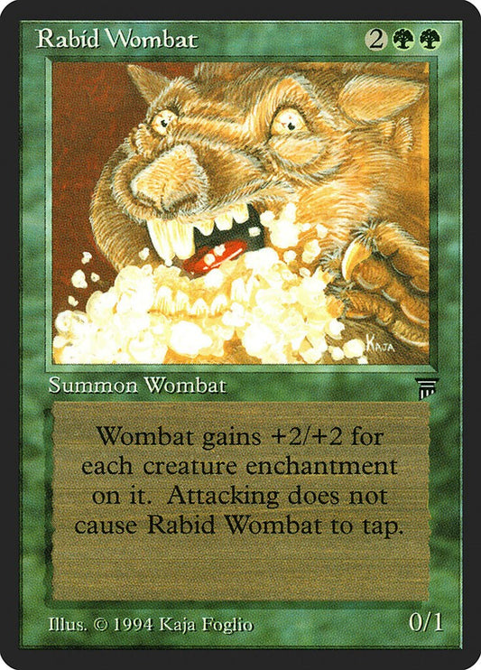 Rabid Wombat [LEG - N/A]
