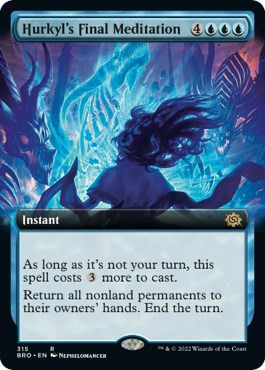Hurkyl's Final Meditation (Extended Art) [BRO - 315]