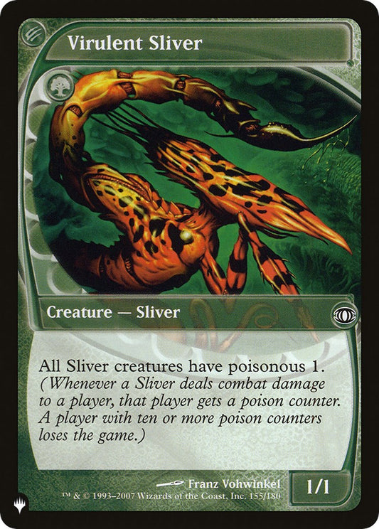 Virulent Sliver [LIST - 155/180]