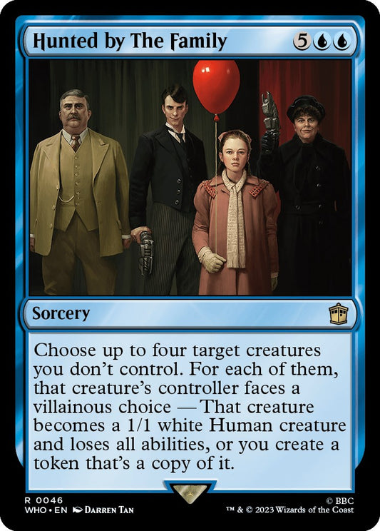 Hunted by The Family [WHO - 46]