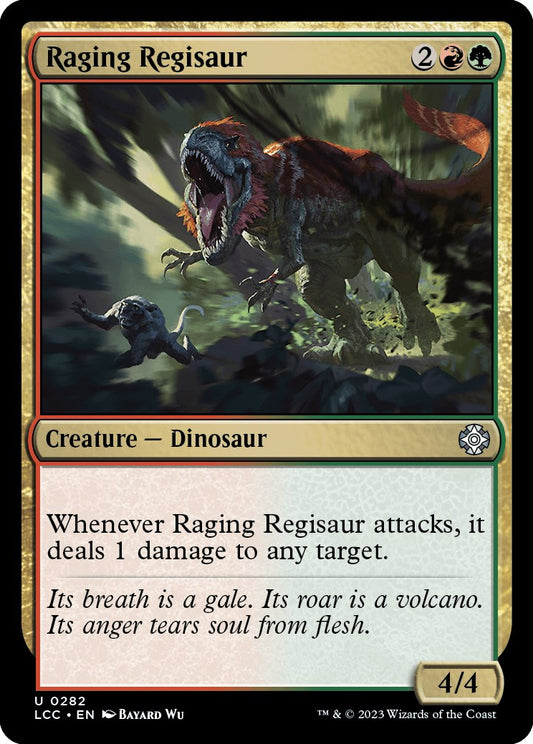 Raging Regisaur [LCC - 282]