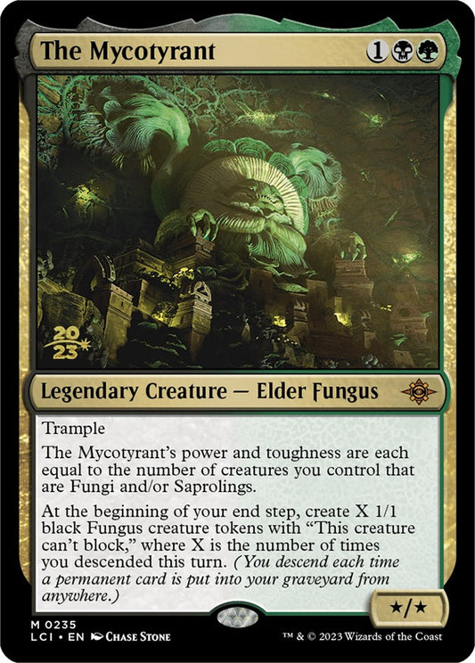 The Mycotyrant [PRE - 235]