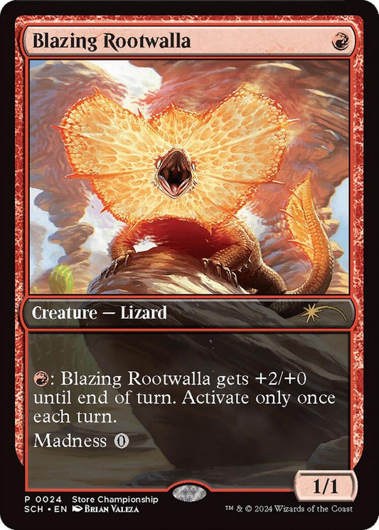 Blazing Rootwalla [GAME - 24]