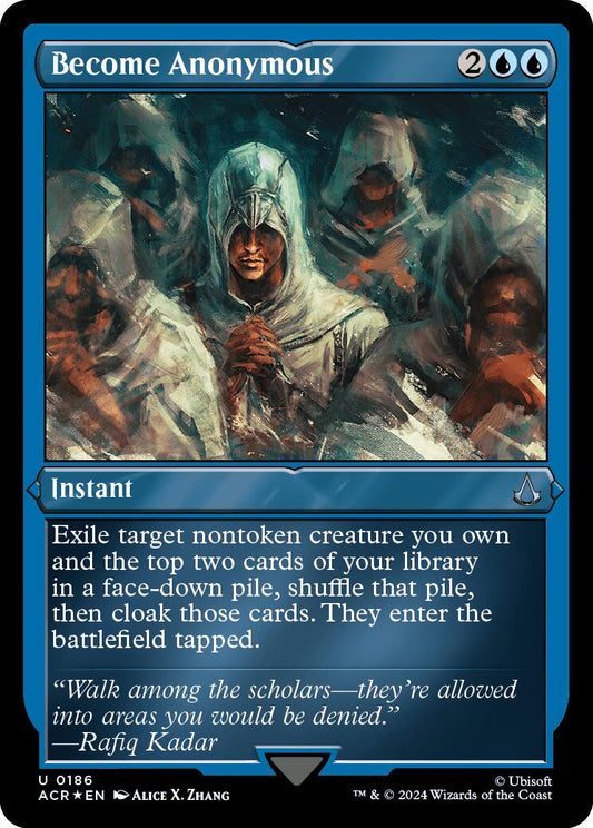 Become Anonymous (Foil Etched) [ACR - 186]