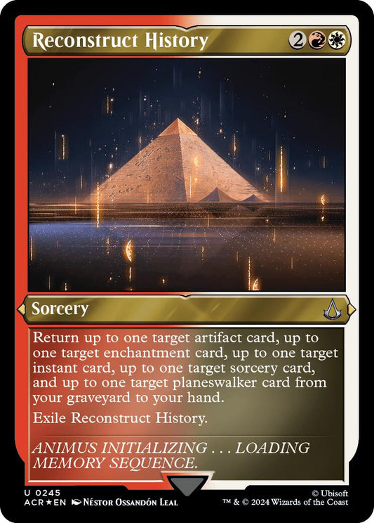 Reconstruct History (Foil Etched) [ACR - 245]