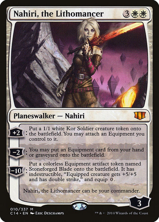 Nahiri, the Lithomancer [C14 - 10]