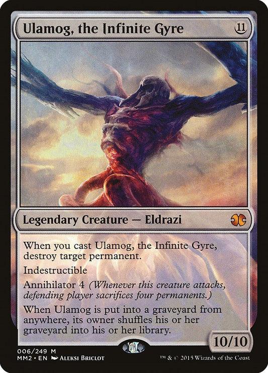 Ulamog, the Infinite Gyre [MM2 - 6]